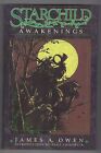 STARCHILD: AWAKENINGS SOFTCOVER - JAMES A. OWEN STORY, ART & COVERS - 1995