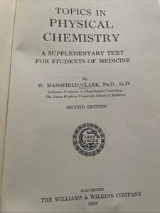 Topics in Physical Chemistry by W. Mansfield Clark- 2nd edition  - Picture 1 of 5