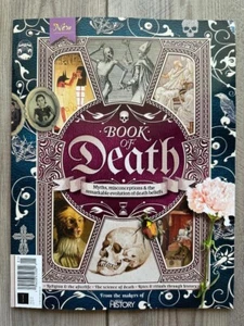 2024 BOOK Of DEATH All About HISTORY 130 Pg AFTERLIFE Rituals SCIENCE Evolution - Picture 1 of 2