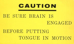 Tarjeta postal de cómic de 1967 Be Sure Brain is Engaged Before Putting Mouth in Motion - Imagen 1 de 2