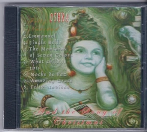 OSHKA TARAZONA AND THE SONG OF CHRISTMAS - FELIZ NAVIDAD CD - NEW / SEALED - Foto 1 di 2