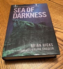 "SEA OF DARKNESS" ~BRIAN HICKS Signed By FRIENDS OF THE HUNLEY, Clive Cussler BP