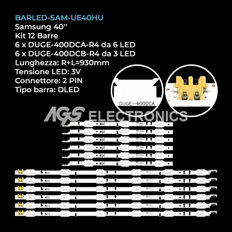 AGS KIT 12 BARRE STRIP LED TV SAMSUNG 2014SVS-UHD-40-3228 UE40HU6900 CYGH040HGLV8H