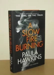 Paula Hawkins - A Slow Fire Burning - 1st/1st (2021 Doubleday First Edition DJ) - Picture 1 of 5