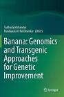 Banan: Genomika i transgeniczne podejścia do poprawy genetycznej od Sukhada Mo