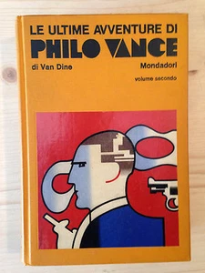 VAN DINE, LE ULTIME AVVENTURE DI PHILO VANCE, MONDADORI - Foto 1 di 1