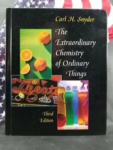 The Extraordinary Chemistry of Ordinary Things by Carl H. Snyder 1997, Hardcover - Picture 1 of 2
