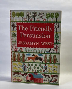 The Friendly Persuasion - Jessamyn West 1945 First Edition Hardcover Dust Jacket - Foto 1 di 10