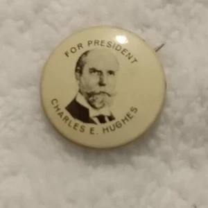1916 Charles E. Hughes 1" political campaign button pin - Picture 1 of 3