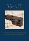 Vasa II Part 1. Martnet, whipstaff, and spritsail topsail. The ... 9789188909114