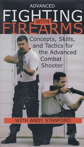 Advanced Fighting With Firearms (Andy Stanford) (VHS)  (Video Tape) (NOT DVD) - Picture 1 of 3