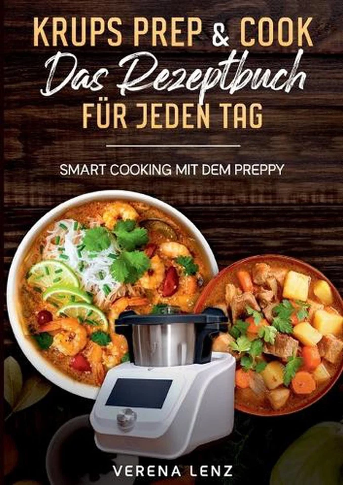 Krups Prep & Cook Das Rezeptbuch fr jeden Tag: Smart Cooking mit dem Preppy by V - Image 1 of 1