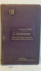 L Artillerie, Commandant Vallier Royal Artillery 1899 Miltiary History French G7