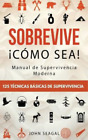John Seagal Survive « Comme la mer ! Manuel de survie (Hardback) (US IMPORT)
