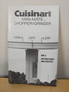 Cuisinart Mini-Mate Plus MM-2 Chopper Grinder INSTRUCTION MANUAL RECIPE BOOK - Picture 1 of 2