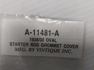 1928-30 Ford Model A Starter Rod Grommet cover, Oval A-11481-A - Picture 1 of 3