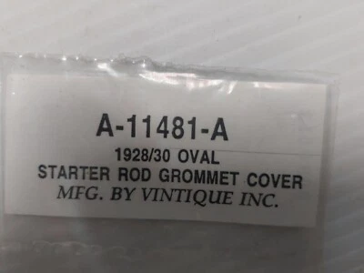 1928-30 Ford Model A Starter Rod Grommet cover, Oval A-11481-A - Image 1 of 3
