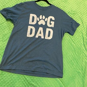DOG DAD T-SHIRT Size XL FATHER'S DAY DOG LOVER PAWS FUNNY Bin3 - Picture 1 of 9