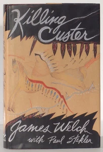 Killing Custer 1994 James Welch first edition Native American viewpoints - Picture 1 of 4