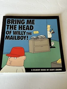 Bring ME the Head of Willy the Mailboy (A Dilbert Book) by Adams, Scott - Picture 1 of 4