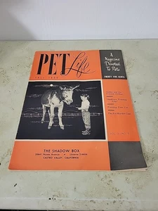 PET LIFE MAGAZINE, SPRING 1955 A MAGAZINE DEVOTED TO PETS - Picture 1 of 4