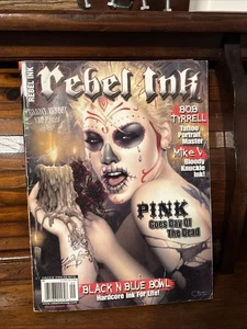 Sept 2010 - Rebel Ink Magazine - Feat. PINK - Day Of The Dead / RARE HTF ISSUE - Imagen 1 de 7
