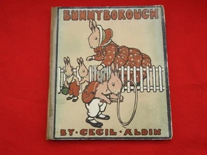 Cecil Aldin Antik Buch Bunnyborough 1919 1st Edition 16 Farbe Illustrationen - Picture 1 of 21