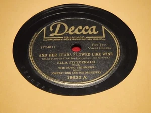 Ella Fitzgerald 78 RPM Decca 18633 And Her Tears Flowed Like Wine Confessin' - Imagen 1 de 5