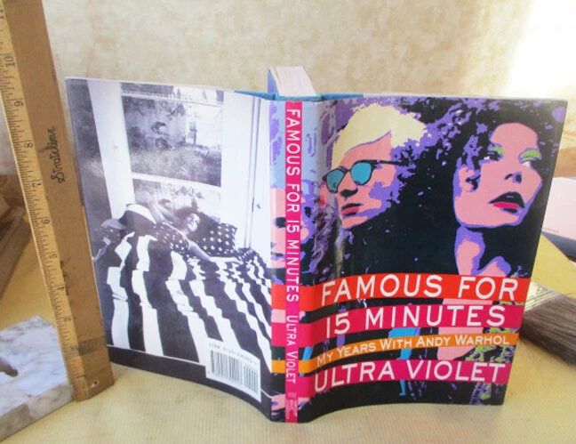 FAMOUS FOR 15 MINUTES,ULTRA VIOLET;MY YEARS WITH ANDY WARHOL,1988,1stEd,Illst,DJ Foto 1 de 4