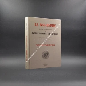 Le Bas-Berry Histoire et archéologie du dépt de l'Indre canton d'Argenton - Imagen 1 de 1