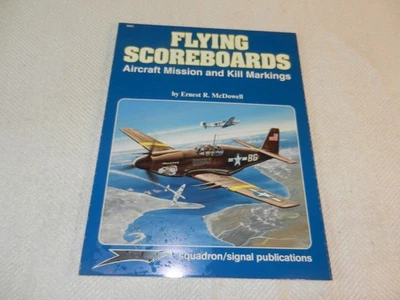 WW II thru VIETNAM    "FLYING SCOEBOARDS: AIRCRAFT MISSION AND KILL MARKINGS" - Image 1 of 4