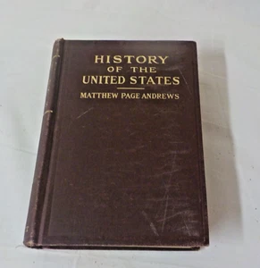 Geschichte der Vereinigten Staaten von Matthew Page Andrews / 1914 Hardcover - Bild 1 von 10