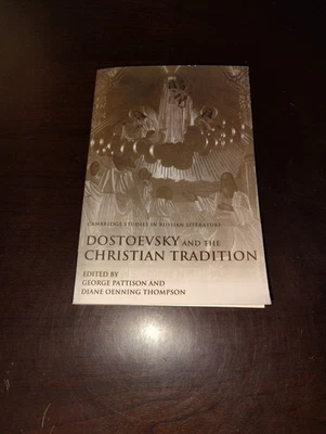 Dostoevsky and the Christian Tradition (Cambridge Studies in Russian Literature) - Image 1 of 4