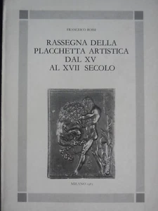 Catalogo placchetta artistica dal XV al XVII secolo  - Picture 1 of 1