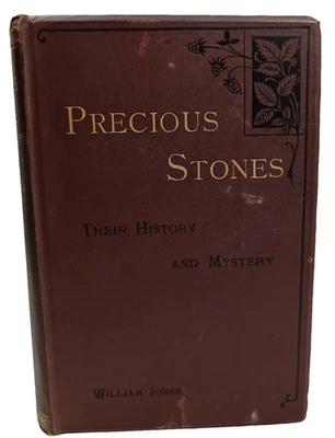Precious Stones Their History and Mystery by William Jones 1880 HB Book - Image 1 of 4