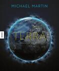 Martin  Michael. Terra. Buch