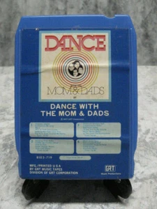 Dance With The Mom & Dads GRT 1977 Eight 8 Track Tape - Picture 1 of 2