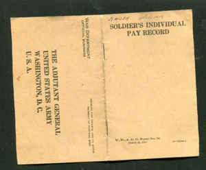 WORLD WAR 2 US ARMY SOLDIERS PAY RECORD BOOK WILLIAM KAISER RICHMOND HILL NY - Picture 1 of 2