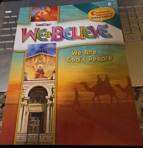 We Believe We are God's people Catholic Identitity School Edition 6 Sadlier - Picture 1 of 2