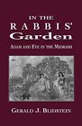 In The Rabbis' Garden: Adam And Eve In The Midrash By Gerald J. Blidstein *Mint*