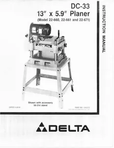 Delta Rockwell No. 22-660, No. 22-661 & No. 22-671 DC-33 13-inch Planer MANUAL - Picture 1 of 1