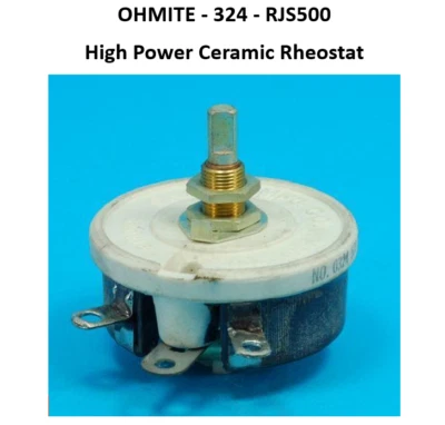 OHMITE - 324 - RJS500 - Reostato Cerámico Alta Potencia, Nuevo Envío Nacional Gratuito Foto 1 de 4