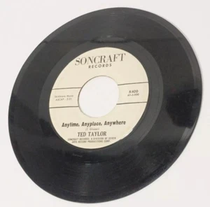 Ted Taylor - Anytime Anyplace Anywhere - Soncraft - 45 - Northern Soul - Picture 1 of 9