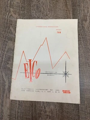 EICO Model 760 Citizen Band Transceiver Instruction Manual  - Image 1 of 4