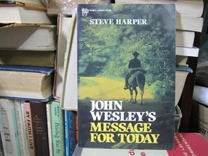John wesley Message for today  by steve harper paperback 1983 - Picture 1 of 9
