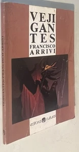 Vejigantes – Francisco Arriví – Editorial Cultural – Classic Puerto Rican Thea.. - Imagen 1 de 2