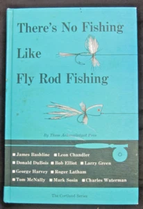 There's No Fishing Like Fly Rod Fishing,1st Ed,1972 HC Fwd: Bing Crosby,Cortland - Imagen 1 de 9
