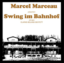 Clarke-Boland-Sexte Marcel Marceau Prasentiert Swing Im Bahnhof Mit Dem. (Vinyl)