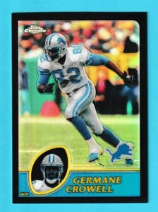 2003 Topps Chrome Black Refractor Germane Crowell Lions #63 39/599 - Picture 1 of 2