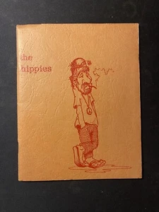 THE HIPPIES BY KIM COLLINS GARY BRENT & JACK FISCHER SOFTCOVER COPY SCARCE - Picture 1 of 6